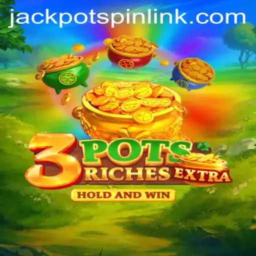 Discover 3potsExtra: A Thrilling Adventure with Jackpot Spin Login