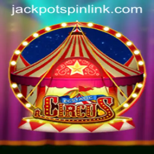 EcstaticCircus: Enter the World of Whimsical Excitement with Jackpot Spin Login