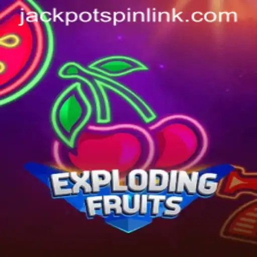 ExplodingFruits: A Thrilling Journey into the World of Jackpot Spin Login