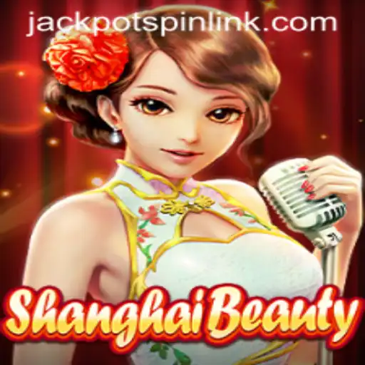 ShanghaiBeauty: Dive into the Glamorous World of Jackpot Spin Login