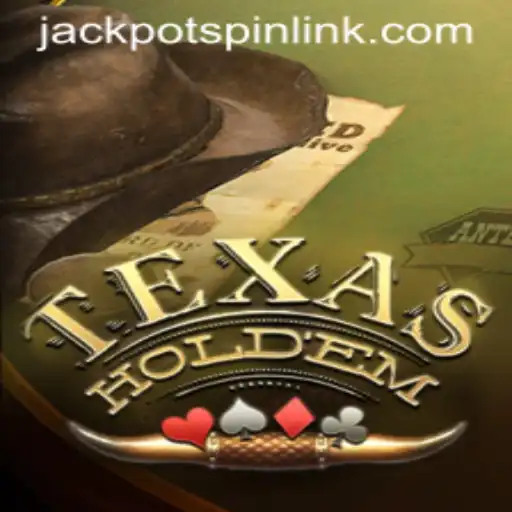 Mastering Texas Holdem: Breaking Down the Rules and Enjoying the Thrill of Jackpot Spin Login