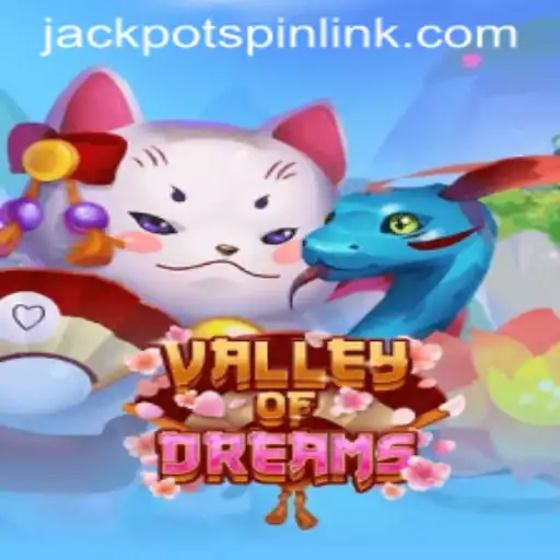 Discover the Thrilling Adventure in Valley of Dreams